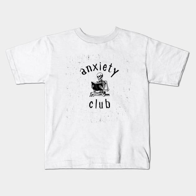 Anxiety Club Skeleton reading Kids T-Shirt by FunGraphics